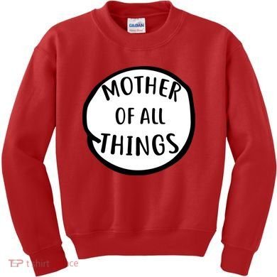 Mother Of All Things Kids Sweatshirt