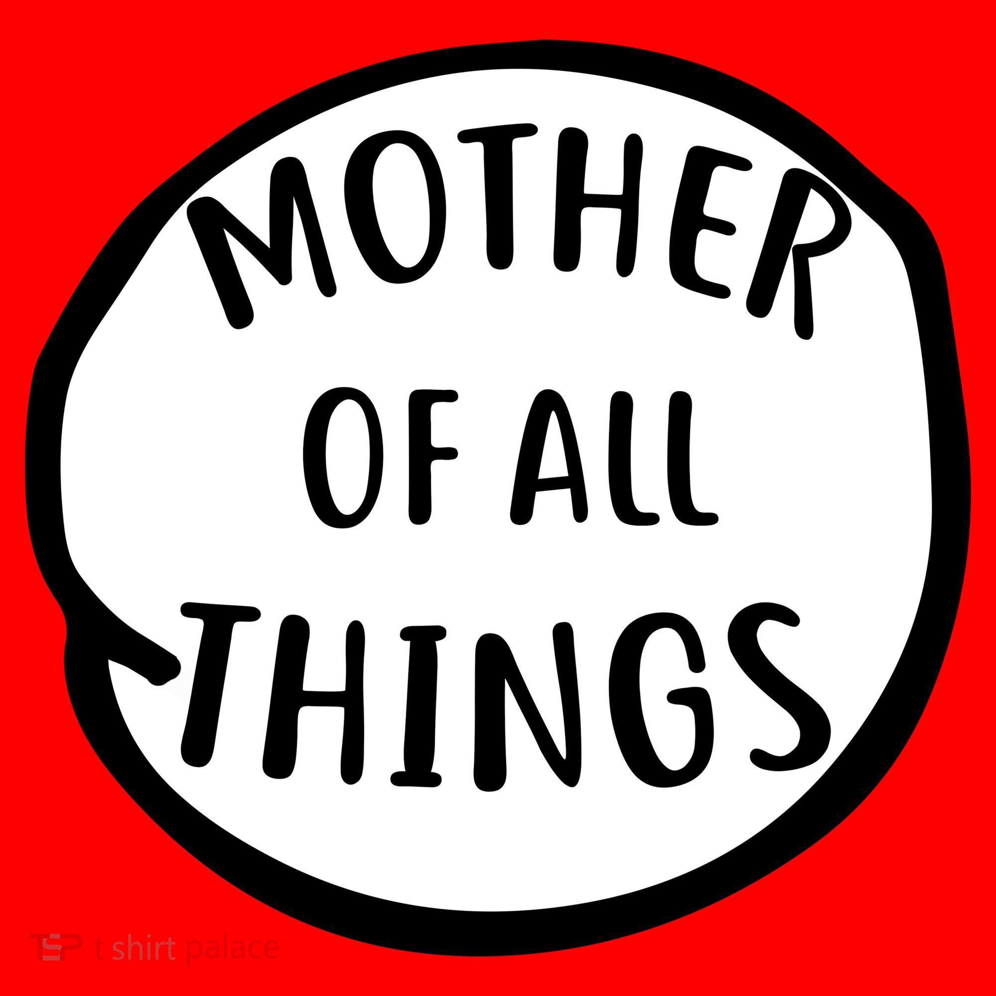 Mother Of All Things Kids T-Shirt