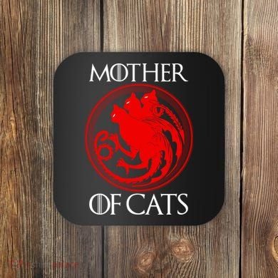 Mother Of Cats Coaster