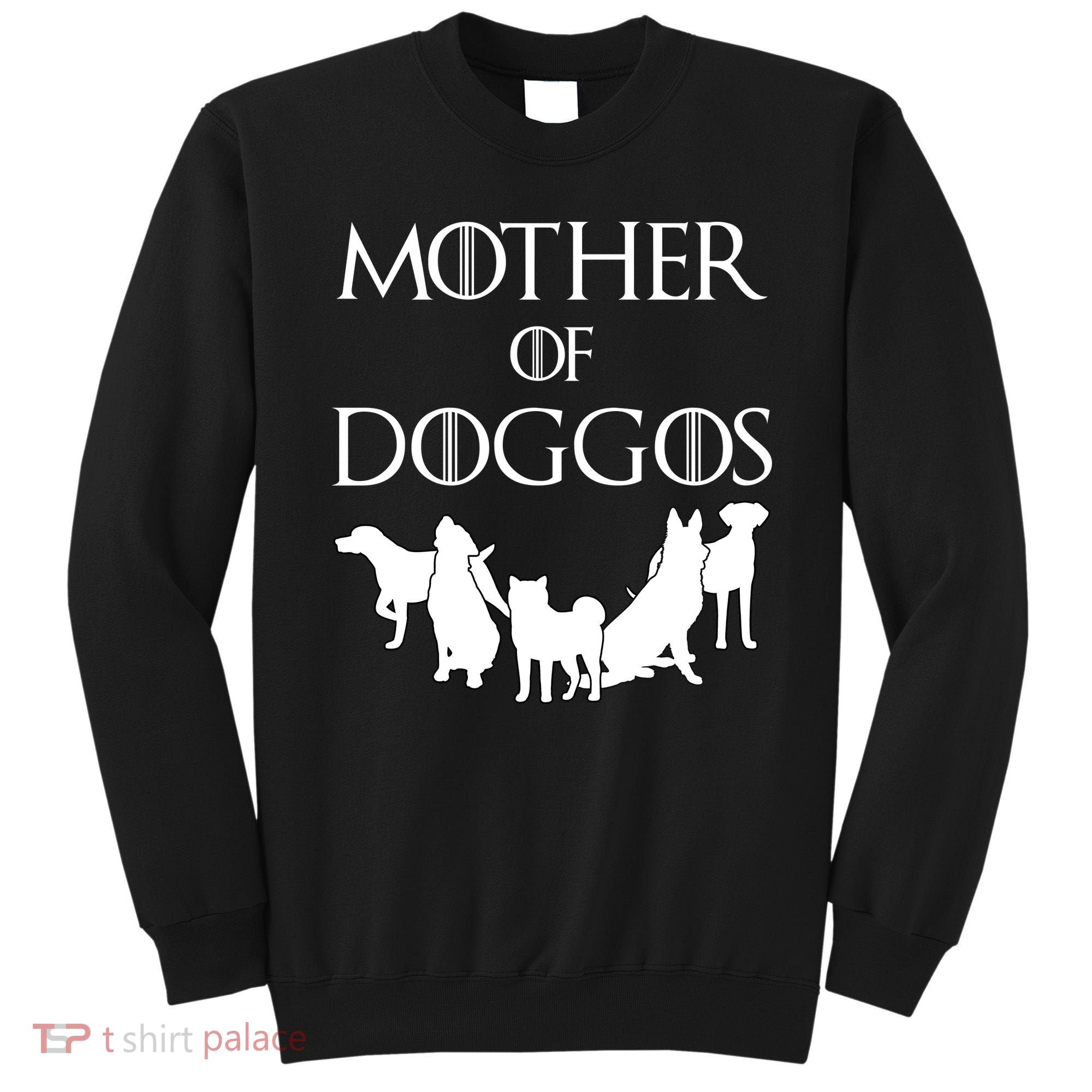Mother Of Doggos Dog Mom Sweatshirt