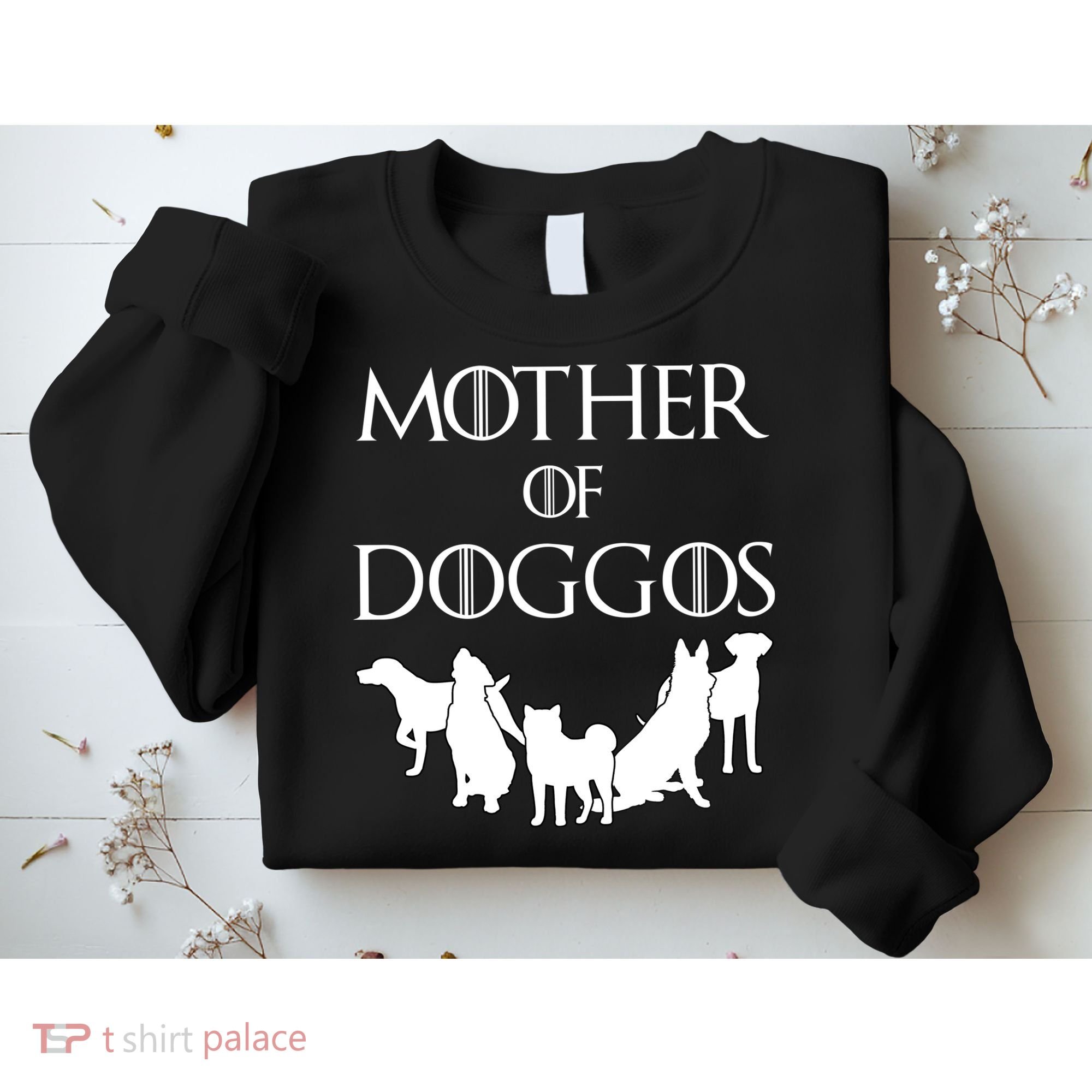 Mother Of Doggos Dog Mom Sweatshirt