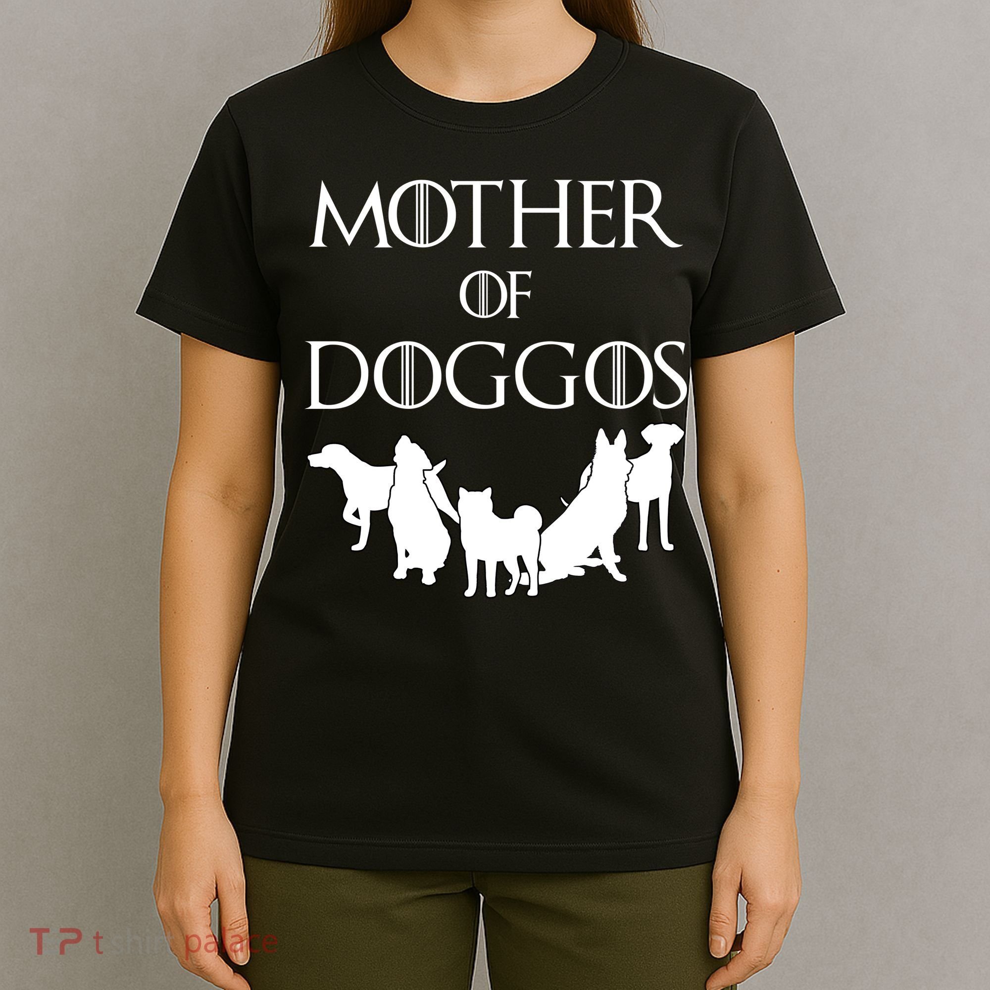 Mother Of Doggos Dog Mom T-Shirt