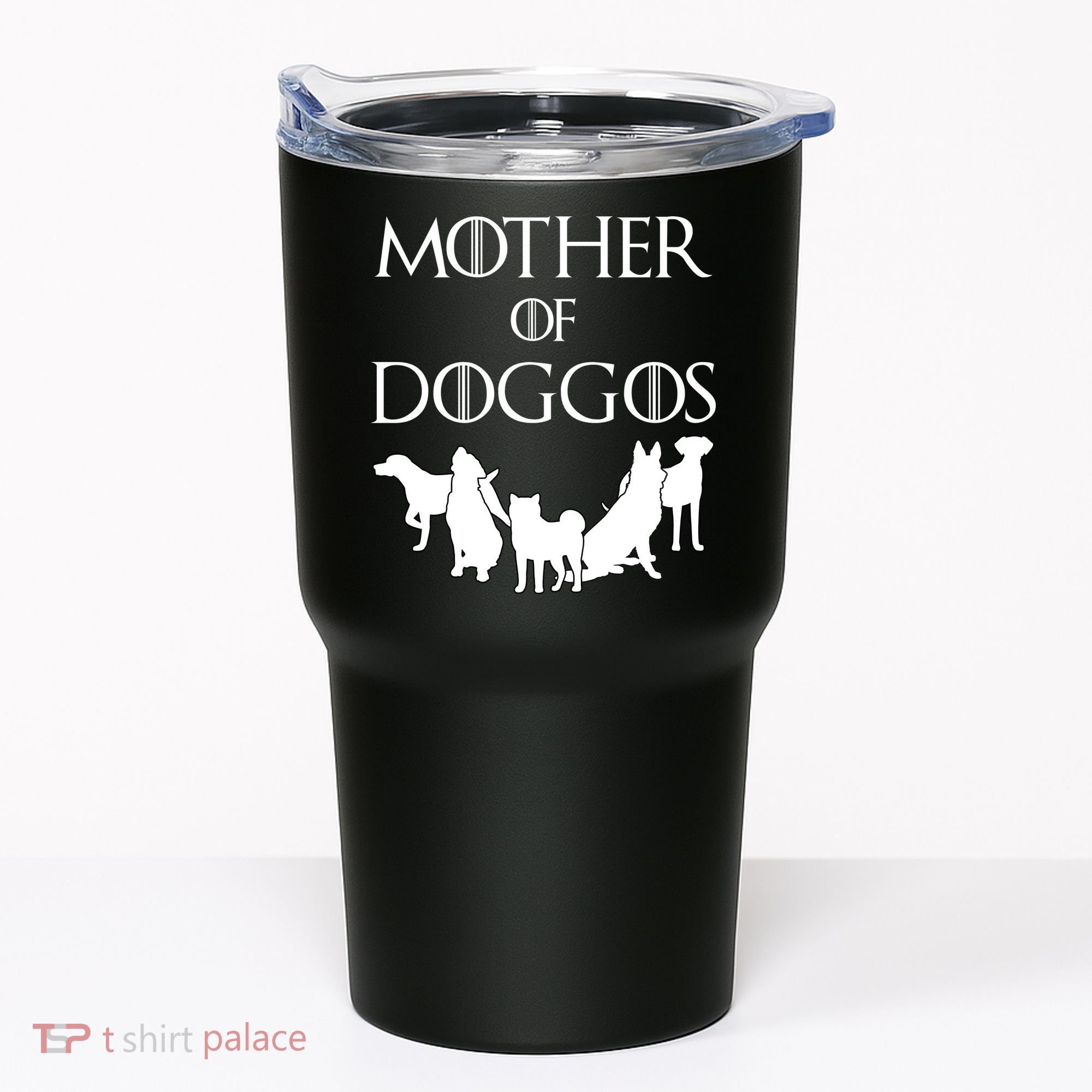 Mother Of Doggos Dog Mom Tumbler