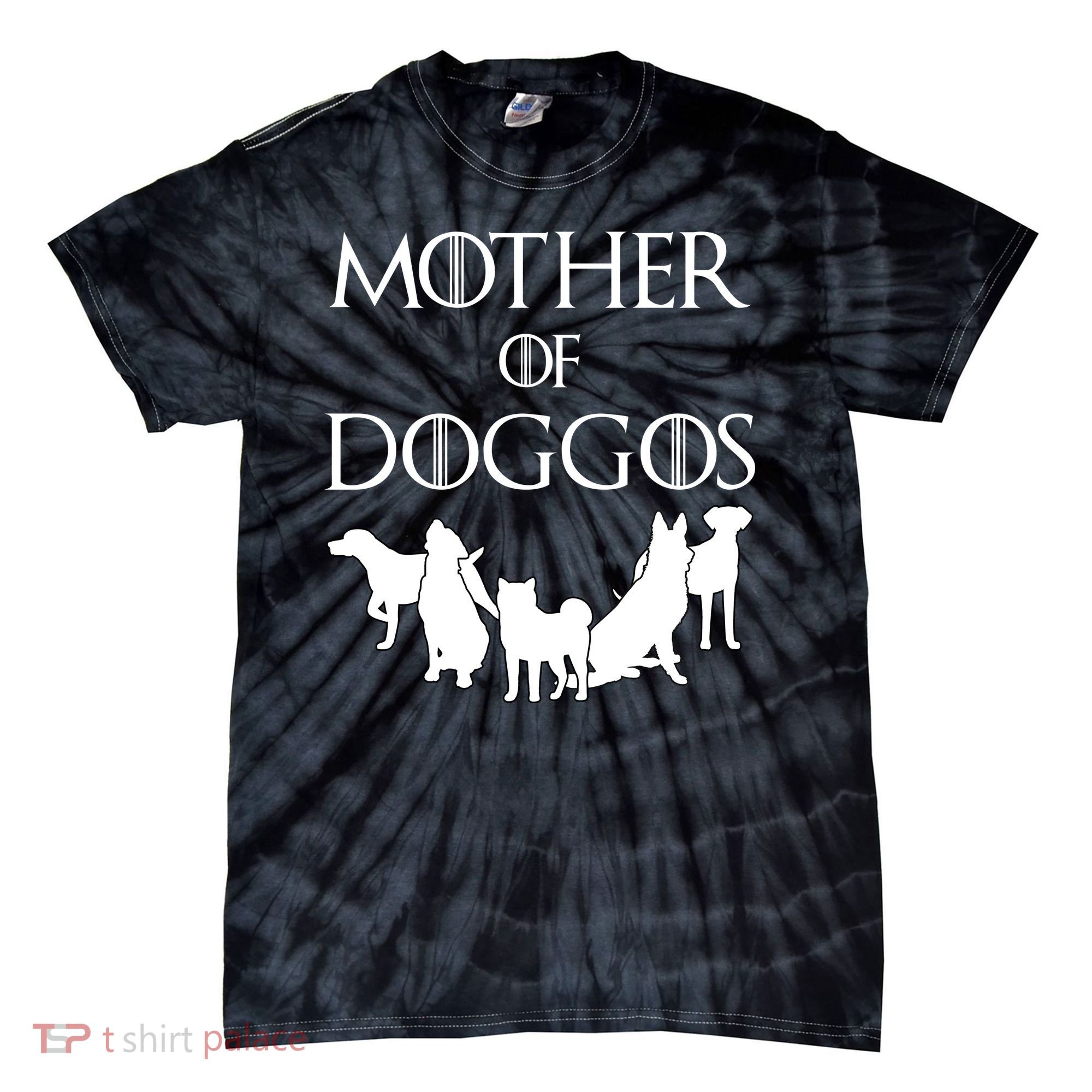 Mother Of Doggos Dog Mom Tie-Dye T-Shirt