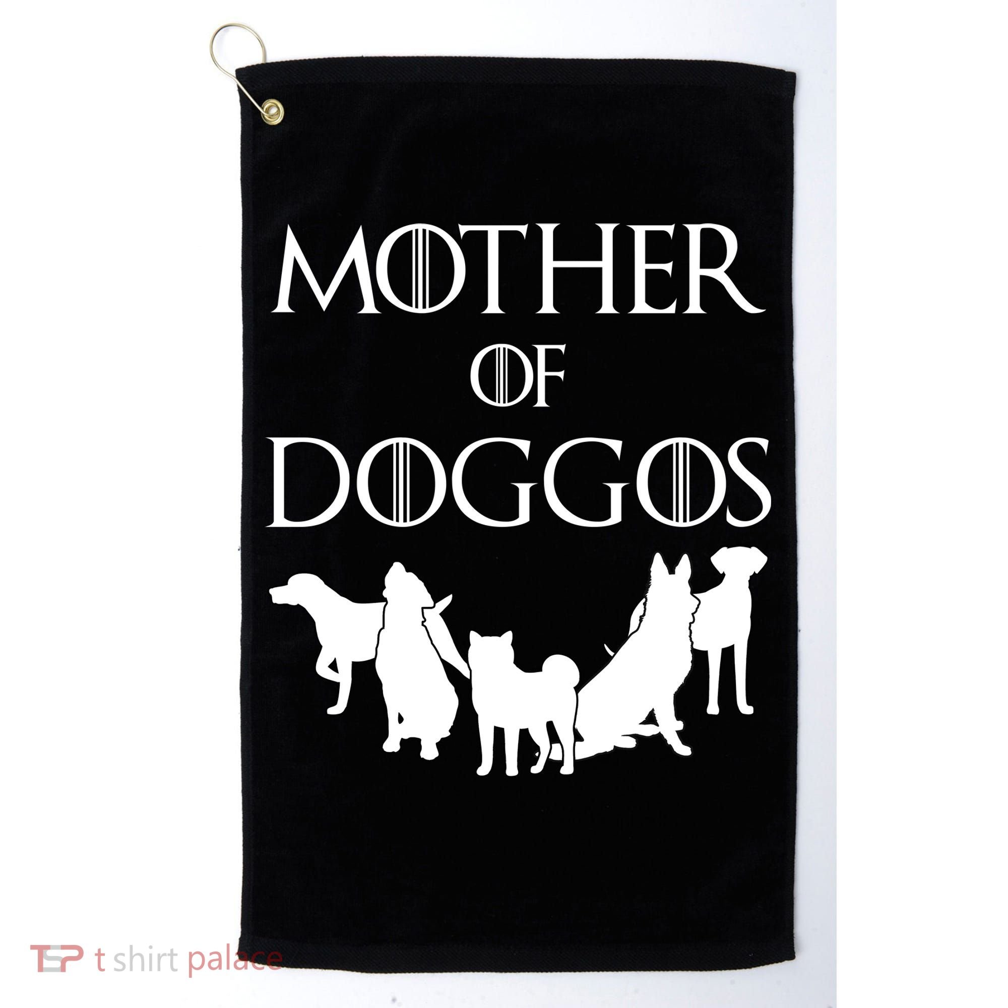 Mother Of Doggos Dog Mom Golf Towel