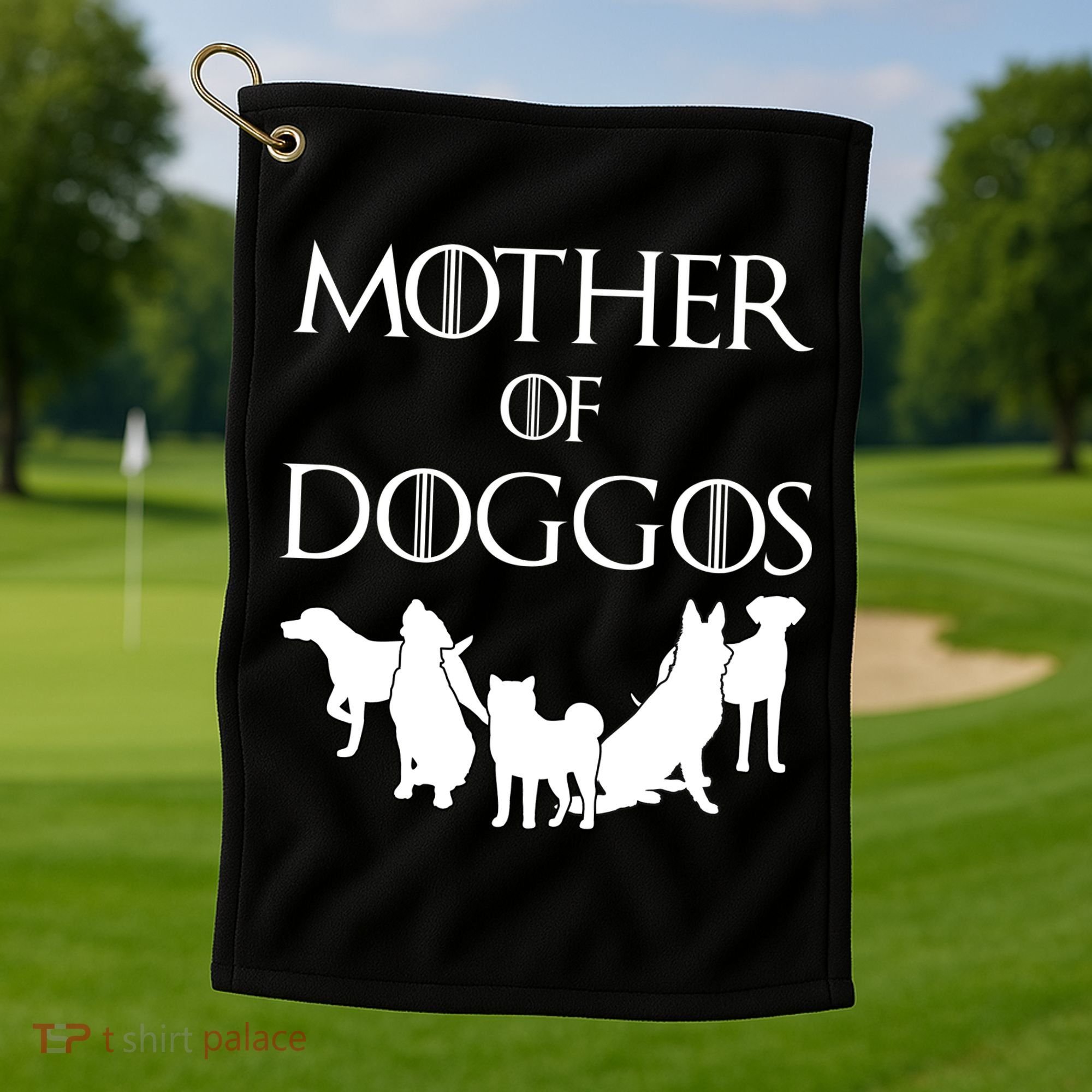 Mother Of Doggos Dog Mom Golf Towel