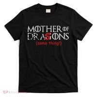Mother Of Dragons Sons Same Thing T-Shirt thumb 0