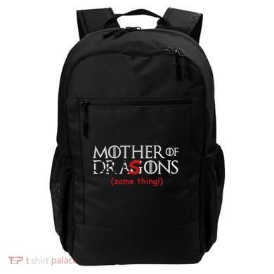 Mother Of Dragons Sons Same Thing Backpack