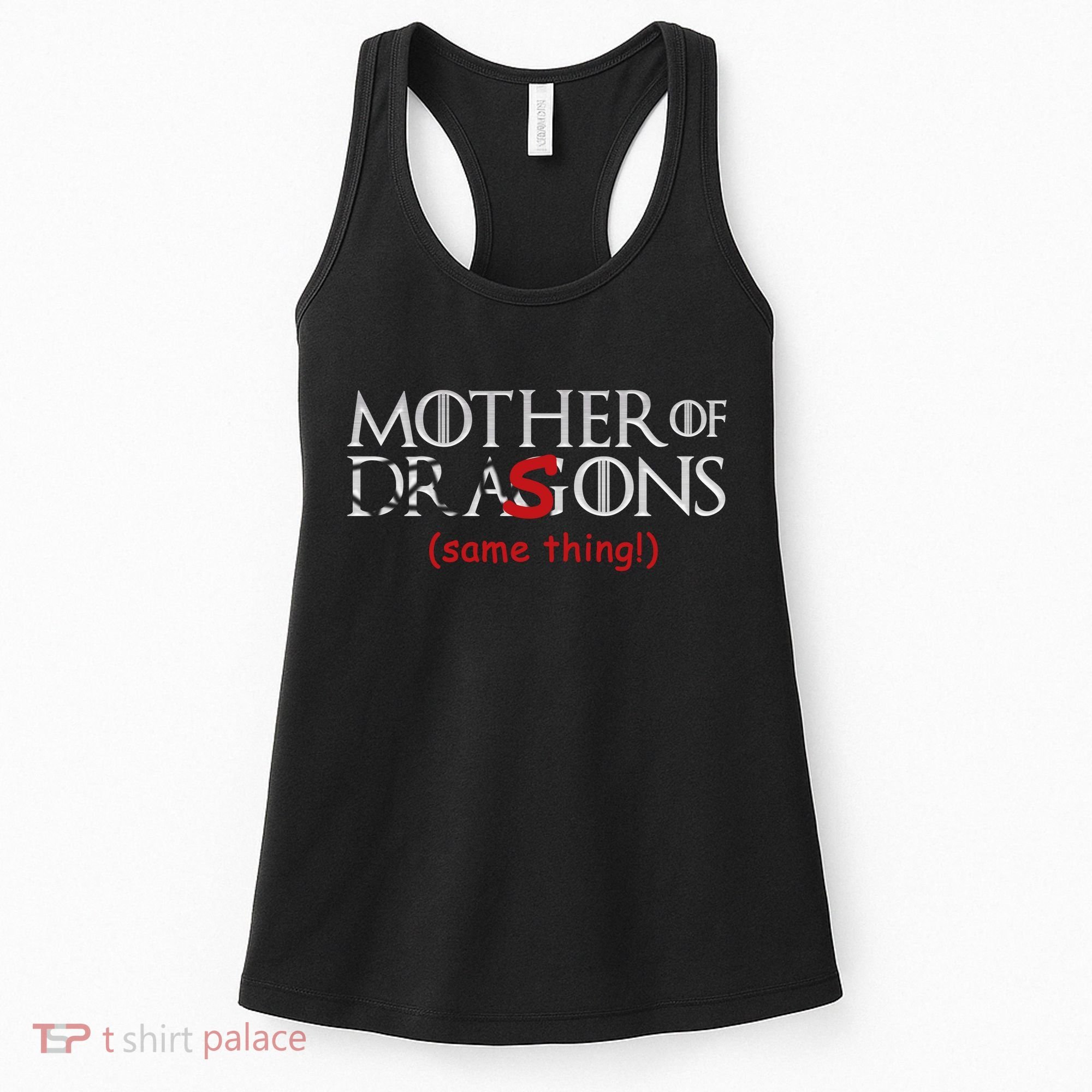 Mother Of Dragons Sons Same Thing Women's Tank Top