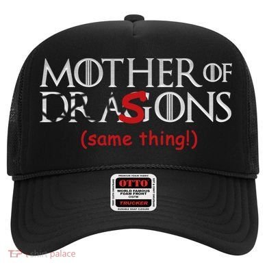Mother Of Dragons Sons Same Thing Hat