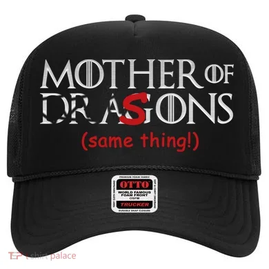 Mother Of Dragons Sons Same Thing Hat