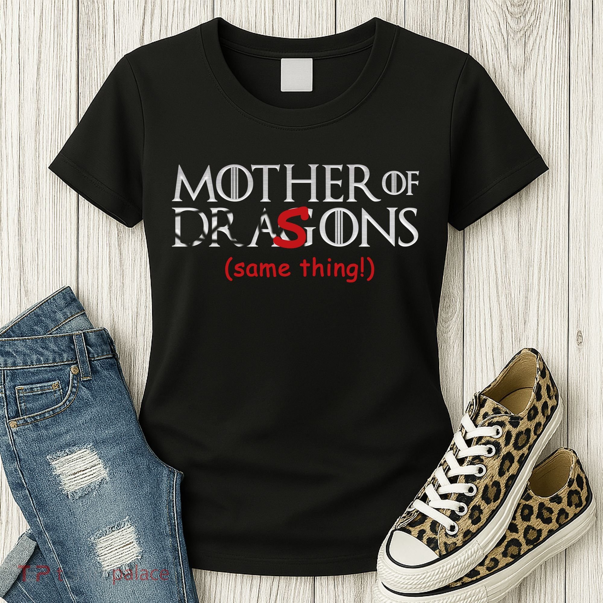 Mother Of Dragons Sons Same Thing Women's T-Shirt