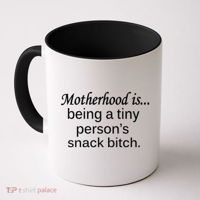 Motherhood Is Being A Tiny Person's Snack Coffee Mug