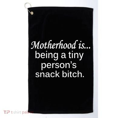 Motherhood Is Being A Tiny Person's Snack Golf Towel