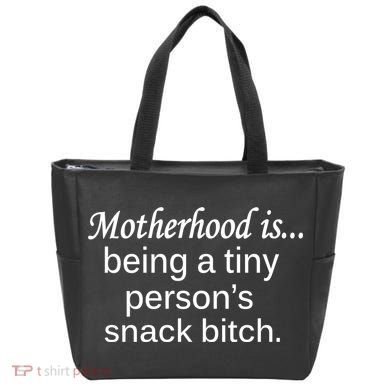 Motherhood Is Being A Tiny Person's Snack Tote Bag