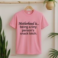 Motherhood Is Being A Tiny Person's Snack T-Shirt thumb 2