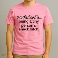 Motherhood Is Being A Tiny Person's Snack T-Shirt thumb 3