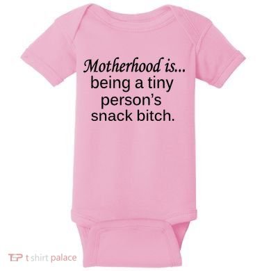 Motherhood Is Being A Tiny Person's Snack Baby Bodysuit