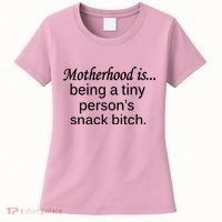 Motherhood Is Being A Tiny Person's Snack Women's T-Shirt thumb 0