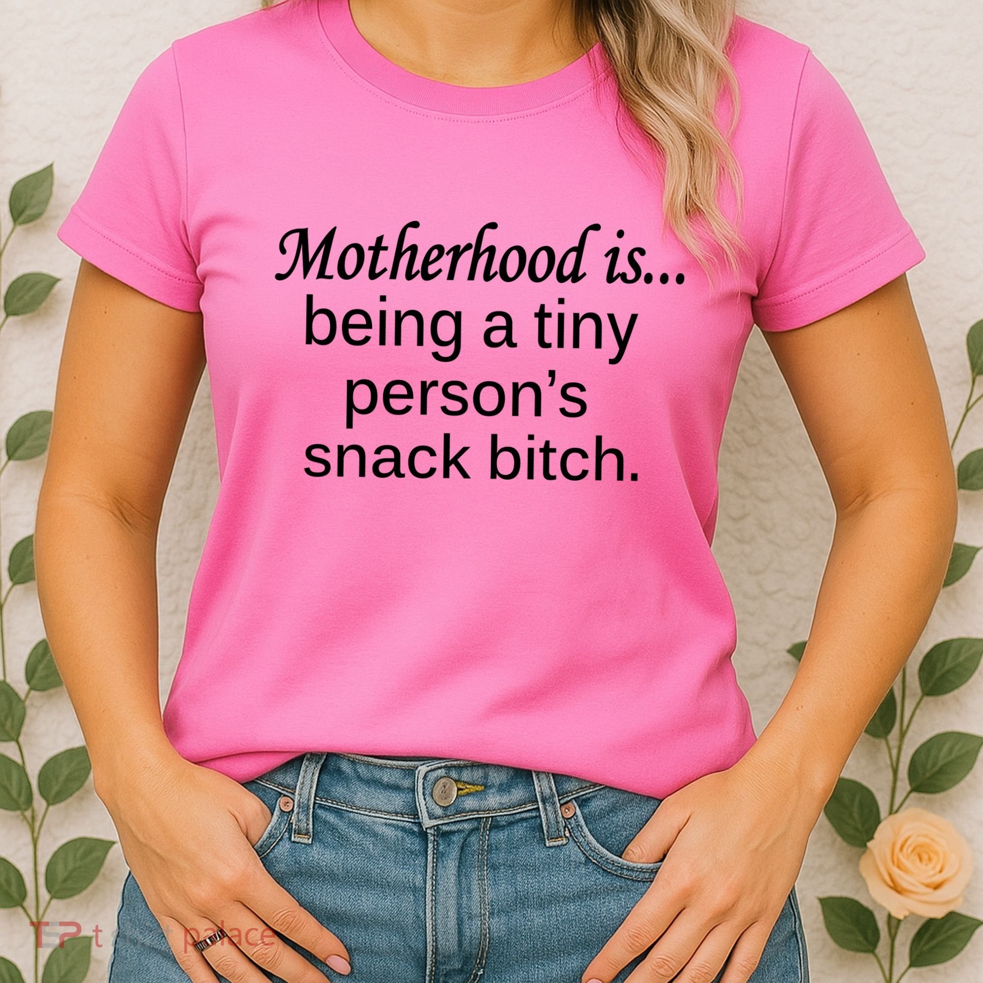 Motherhood Is Being A Tiny Person's Snack Women's T-Shirt