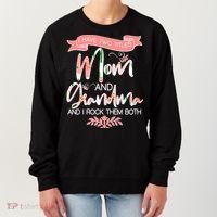 Mother's Day I Have Two Title Mom And Grandma Women's Sweatshirt thumb 0