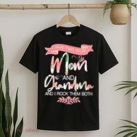 Mother's Day I Have Two Title Mom And Grandma T-Shirt thumb 2