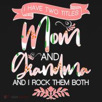 Mother's Day I Have Two Title Mom And Grandma Women's Tank Top thumb 5