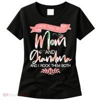 Mother's Day I Have Two Title Mom And Grandma Women's T-Shirt thumb 0