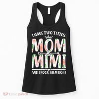 Mother's Day I Have Two Titles Mom and Mimi Women's Tank Top thumb 0