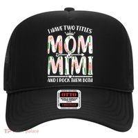 Mother's Day I Have Two Titles Mom and Mimi Hat thumb 0