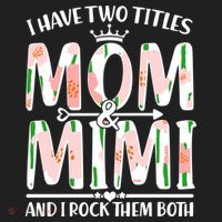 Mother's Day I Have Two Titles Mom and Mimi Hat thumb 2