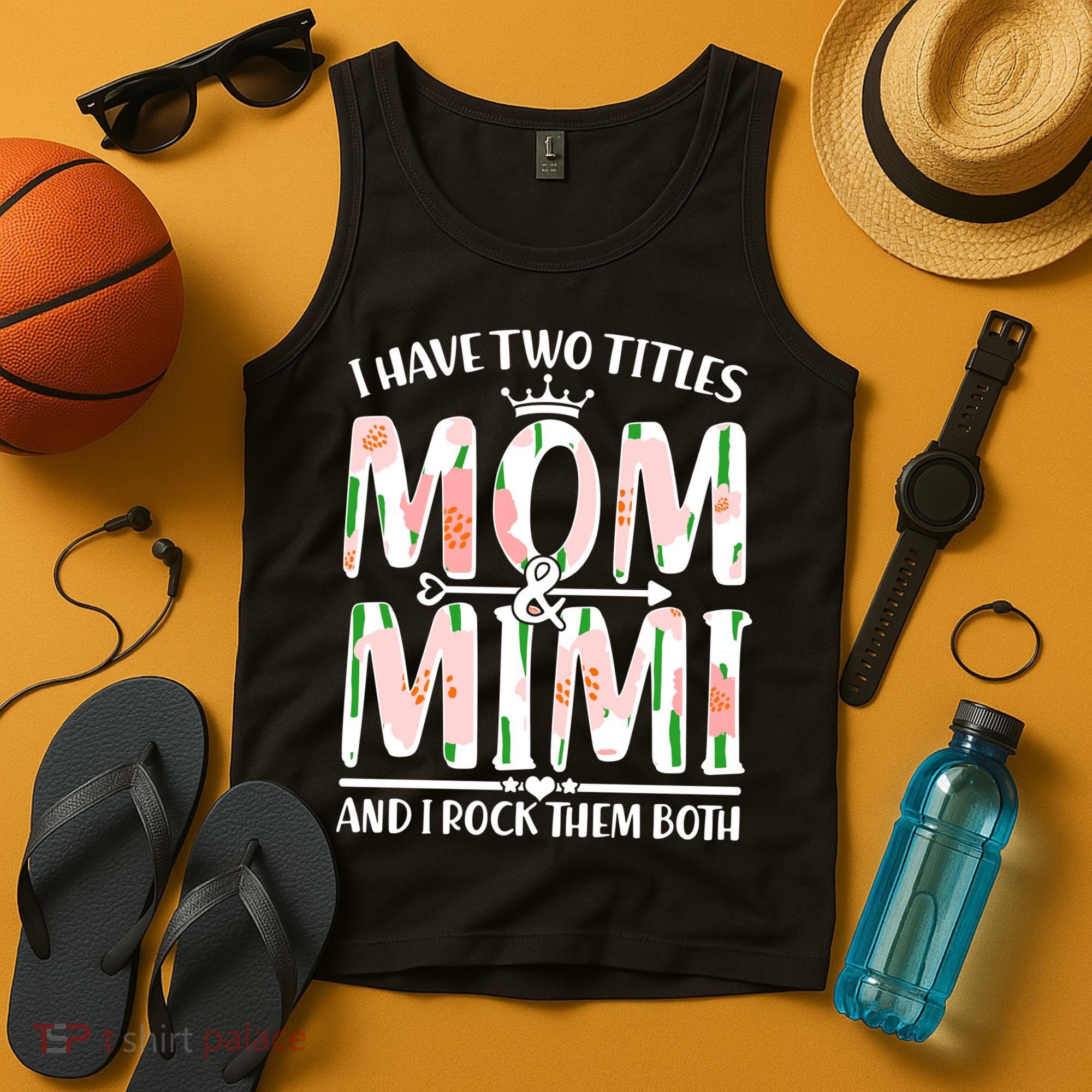 Mother's Day I Have Two Titles Mom and Mimi Tank Top