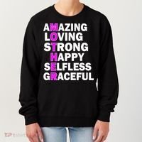 Mother's Day Quote Amazing Loving Strong Happy Women's Sweatshirt thumb 0