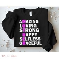 Mother's Day Quote Amazing Loving Strong Happy Sweatshirt thumb 2