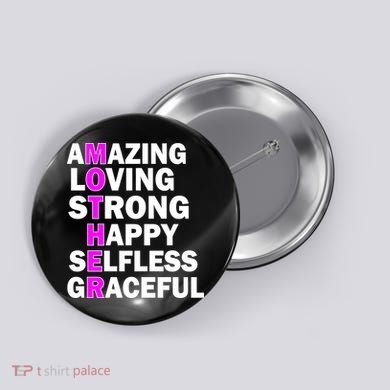 Mother's Day Quote Amazing Loving Strong Happy Button