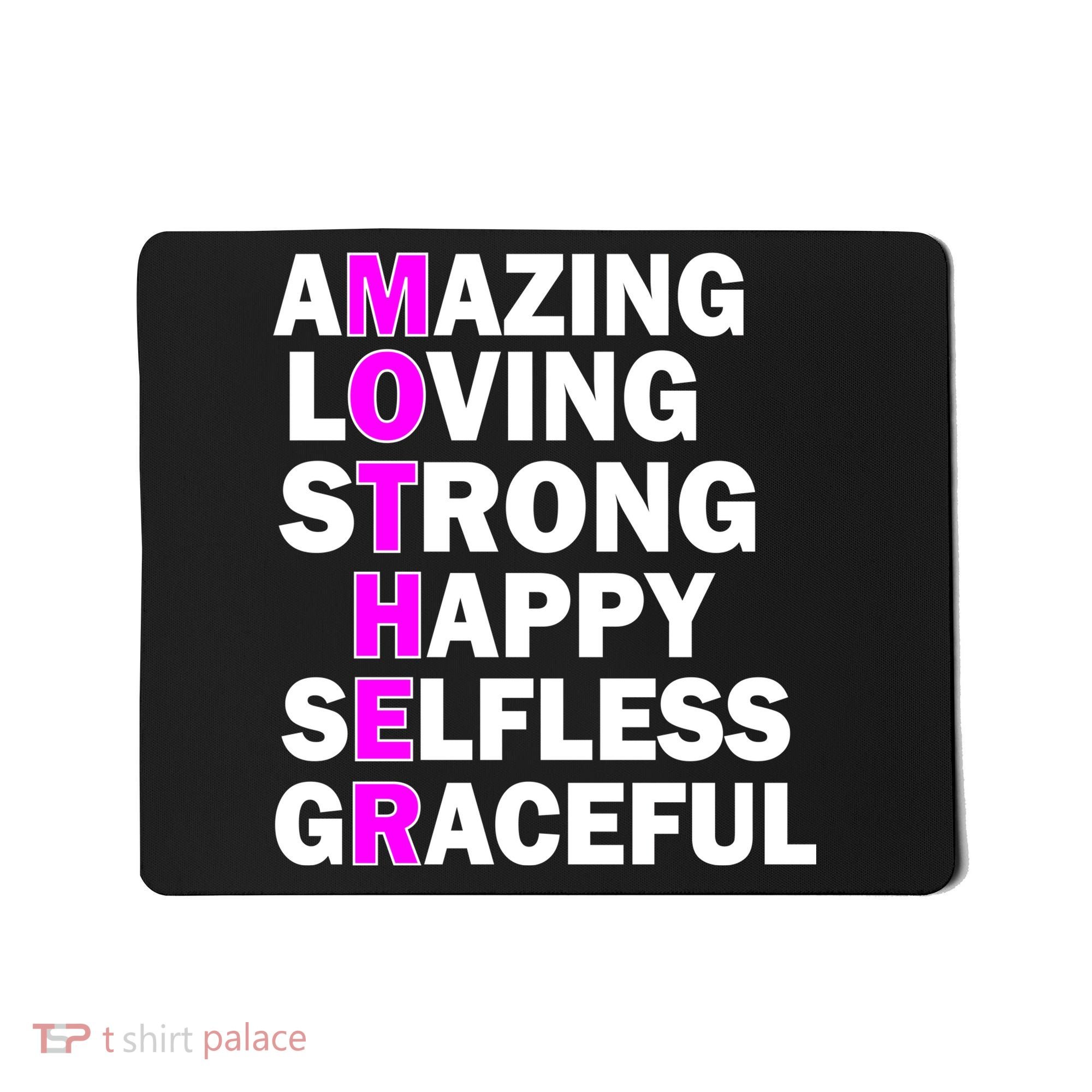 Mother's Day Quote Amazing Loving Strong Happy Mousepad