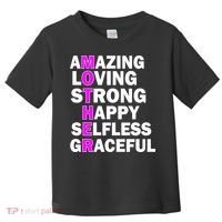 Mother's Day Quote Amazing Loving Strong Happy Toddler T-Shirt thumb 0