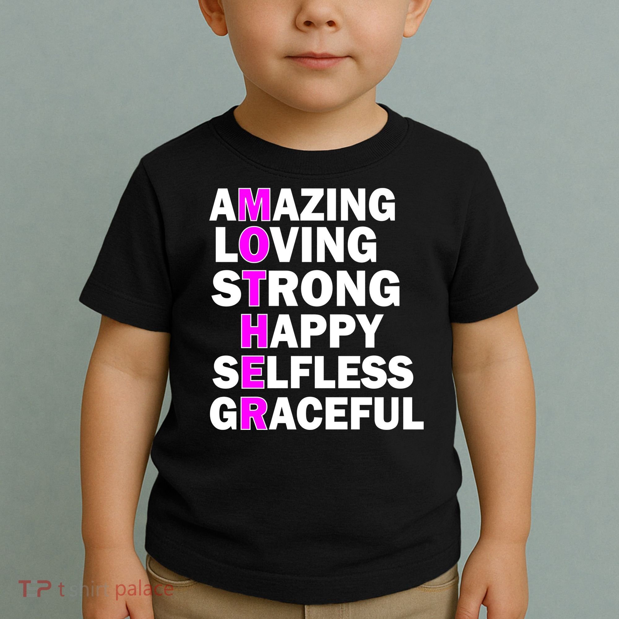 Mother's Day Quote Amazing Loving Strong Happy Toddler T-Shirt