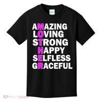 Mother's Day Quote Amazing Loving Strong Happy Kids T-Shirt thumb 0