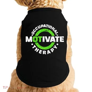 Motivate Occupational Therapy Doggie Tank