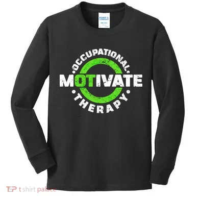 Motivate Occupational Therapy Kids Long Sleeve Shirt