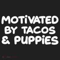 Motivated By Tacos & Puppies Women's Sweatshirt thumb 2