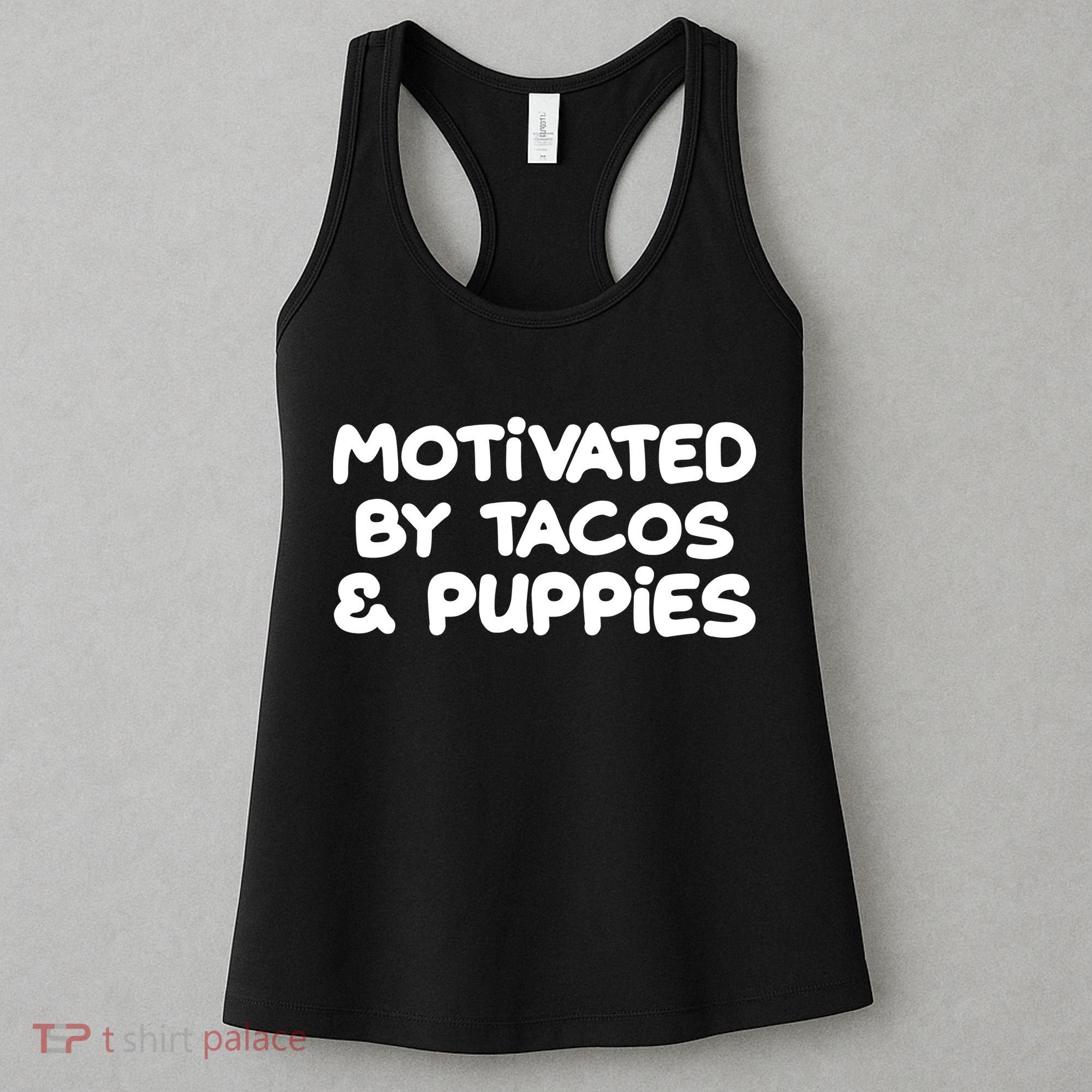 Motivated By Tacos & Puppies Women's Tank Top