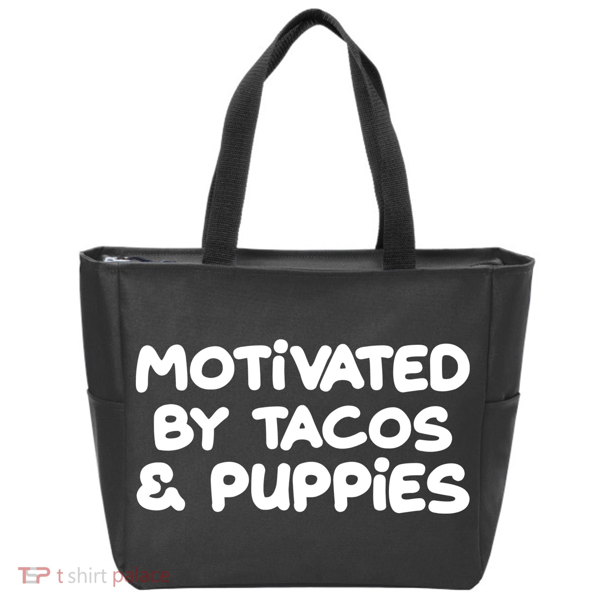 Motivated By Tacos & Puppies Tote Bag