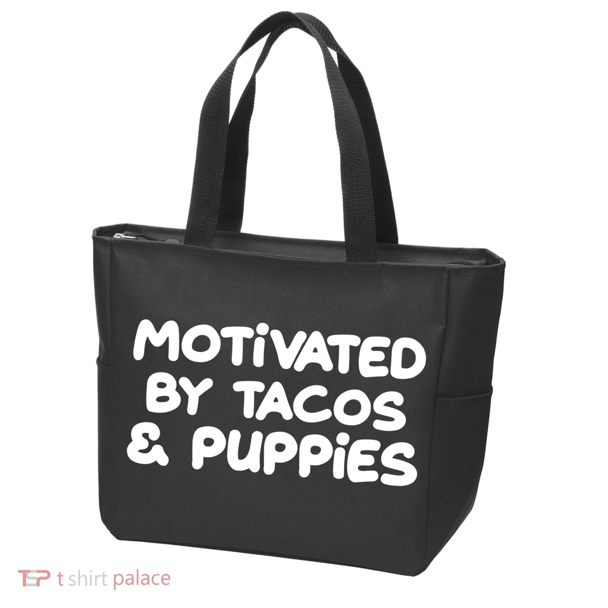 Motivated By Tacos & Puppies Tote Bag