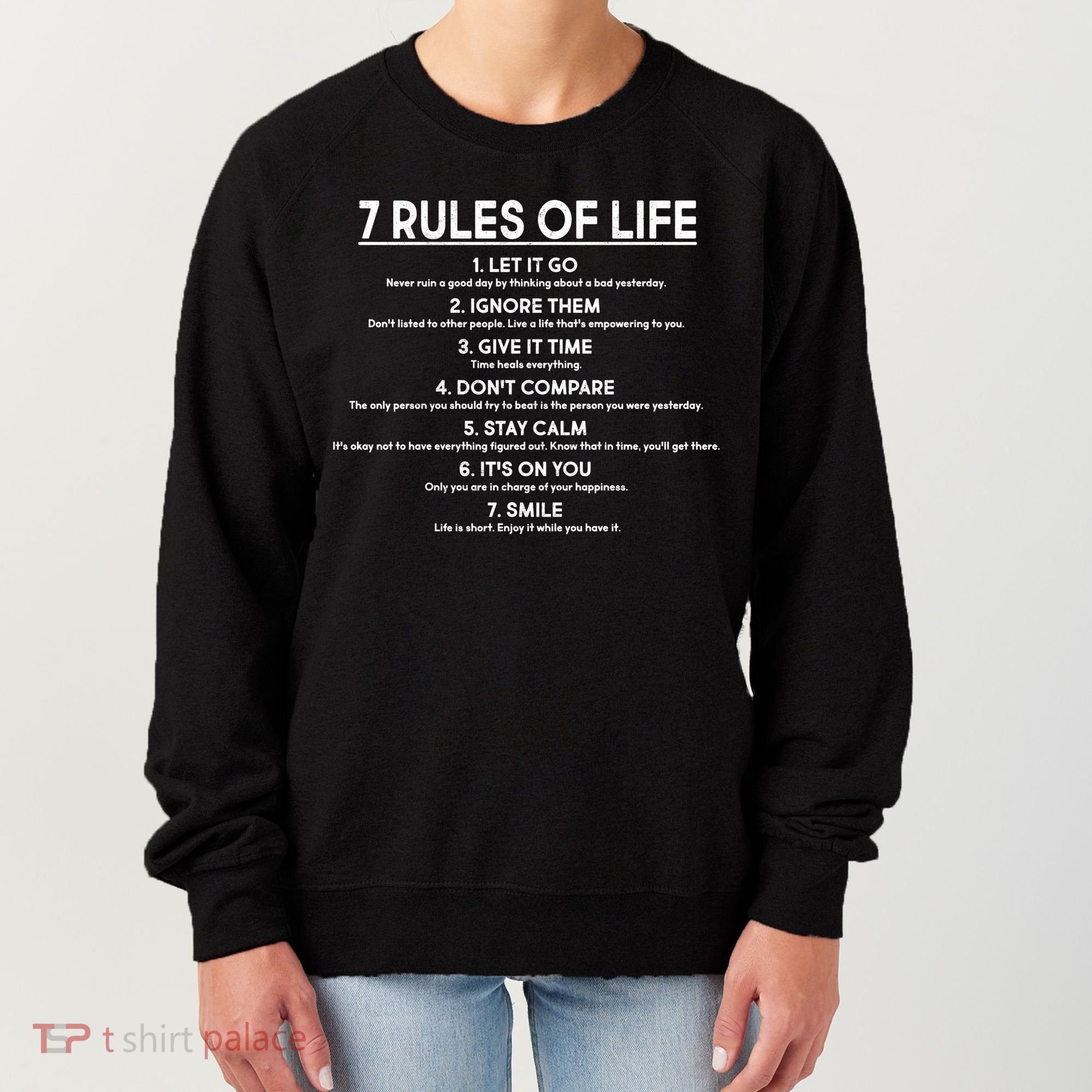 Motivational 7 Rules Of Life  Women's Sweatshirt