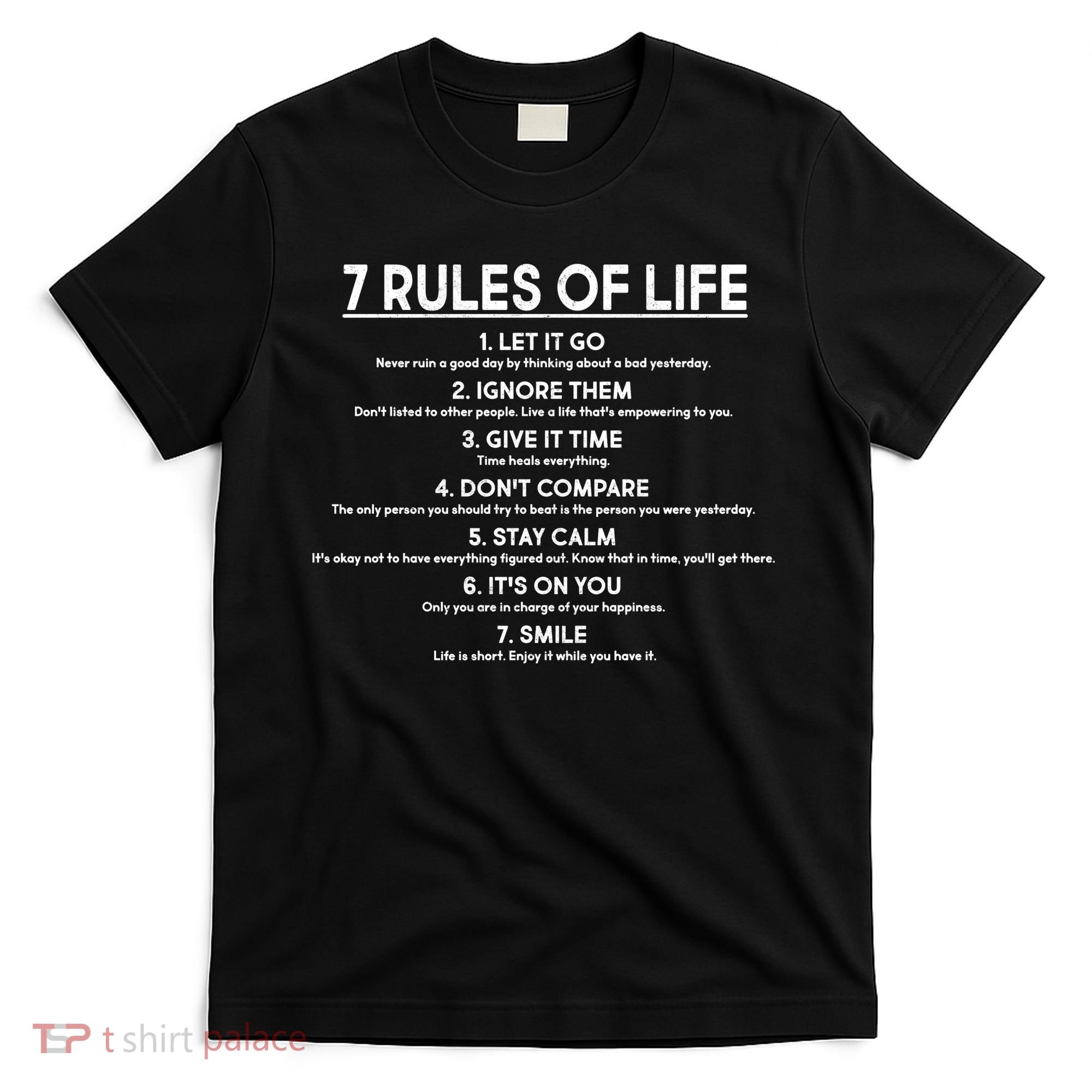 Motivational 7 Rules Of Life  T-Shirt
