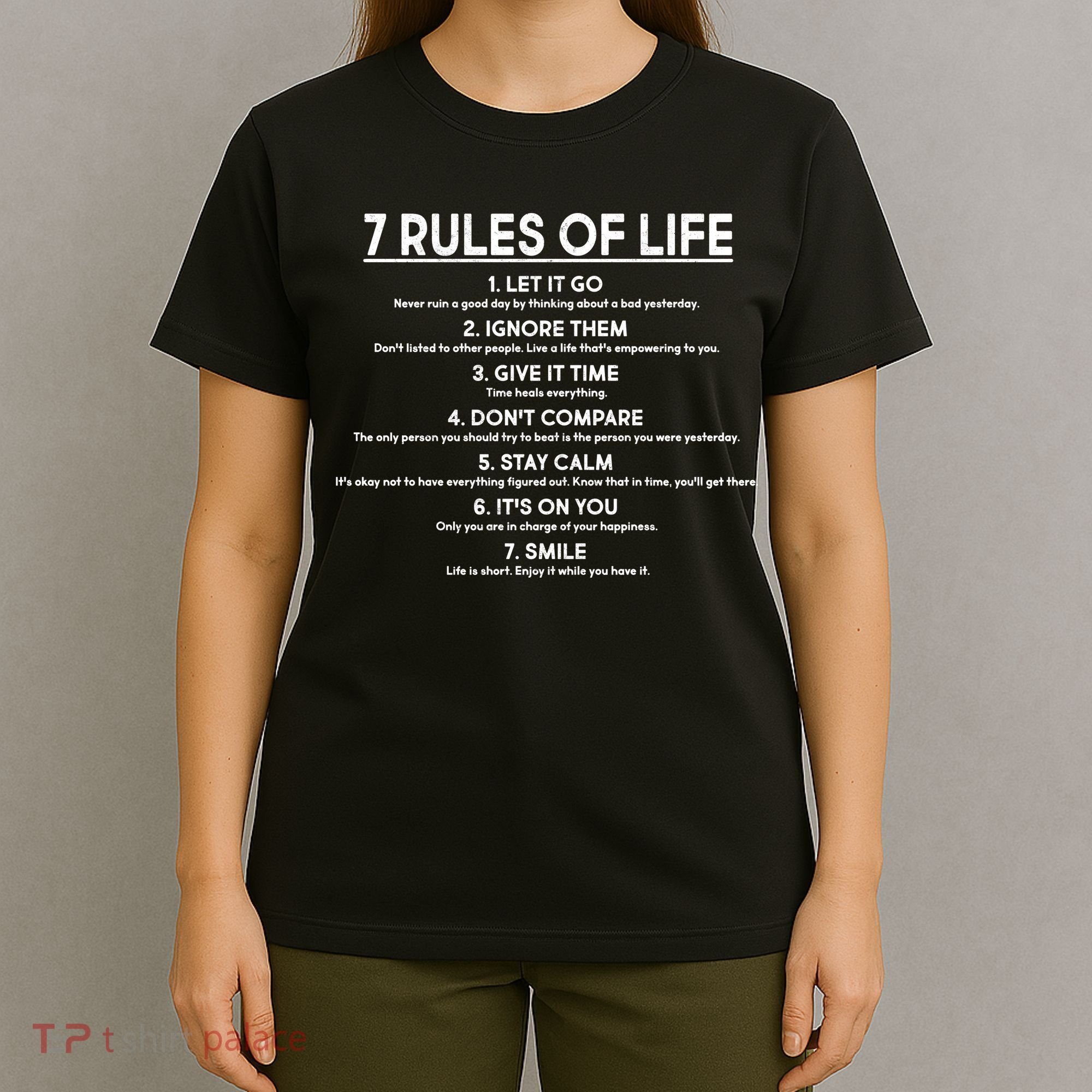 Motivational 7 Rules Of Life  T-Shirt