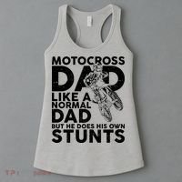 Motocross Dad Like A Normal Dad But He Does His Owns Stuns Women's Tank Top thumb 3