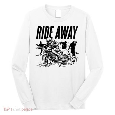 Motorcycle Zombies Ride Away Long Sleeve Shirt